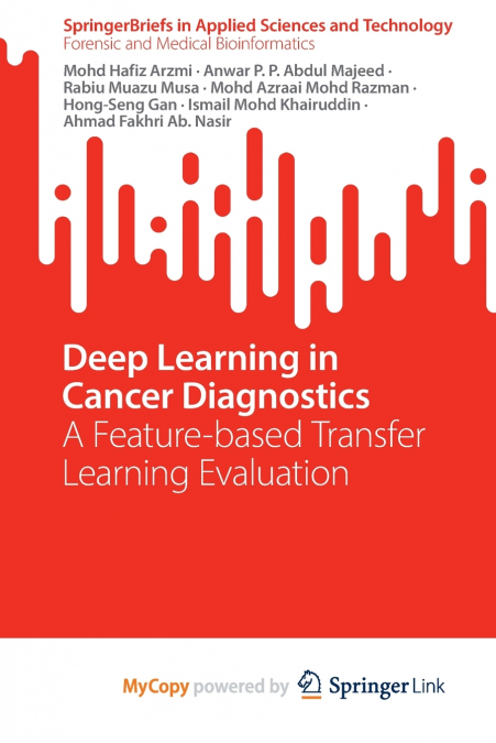 Deep Learning in Cancer Diagnostics