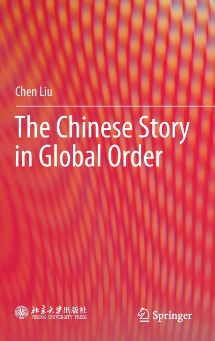 The Chinese Story in Global Order