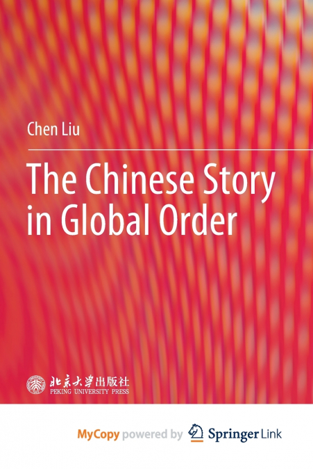 The Chinese Story in Global Order