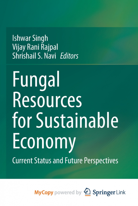 Fungal Resources for Sustainable Economy