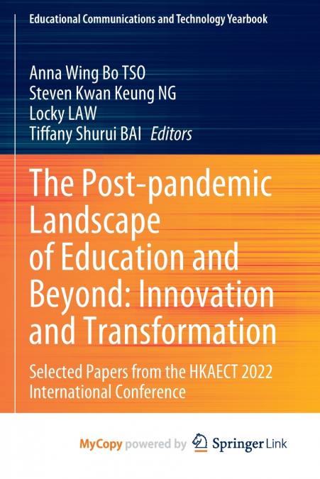 The Post-pandemic Landscape of Education and Beyond