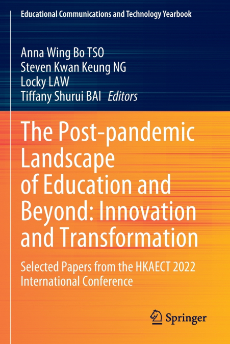 The Post-pandemic Landscape of Education and Beyond