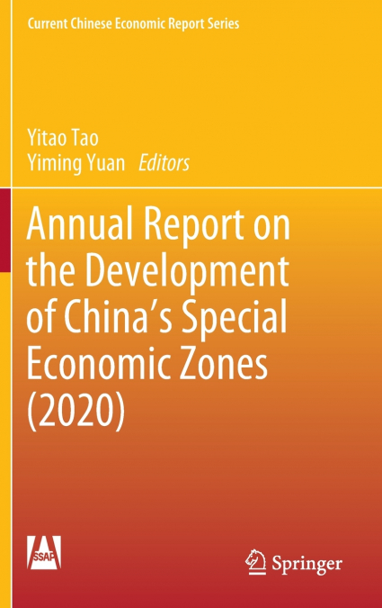 Annual Report on the Development of China’s Special Economic Zones (2020)