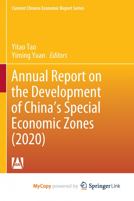 Annual Report on the Development of China’s Special Economic Zones (2020)
