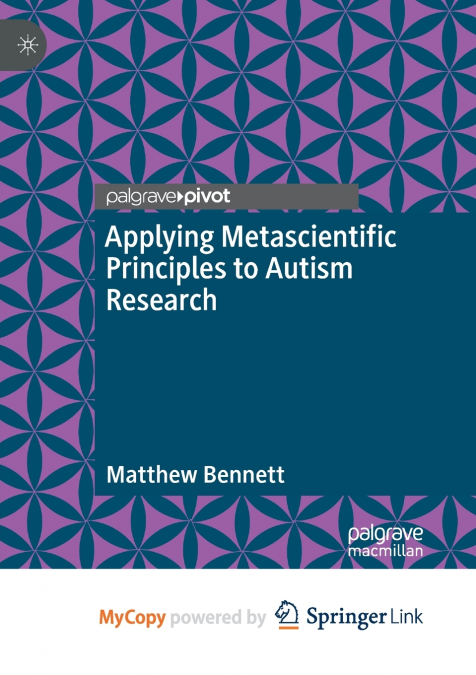 Applying Metascientific Principles to Autism Research