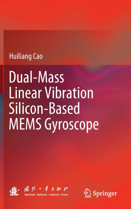 Dual-Mass Linear Vibration Silicon-Based MEMS Gyroscope