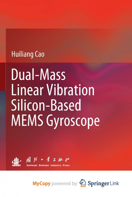 Dual-Mass Linear Vibration Silicon-Based MEMS Gyroscope