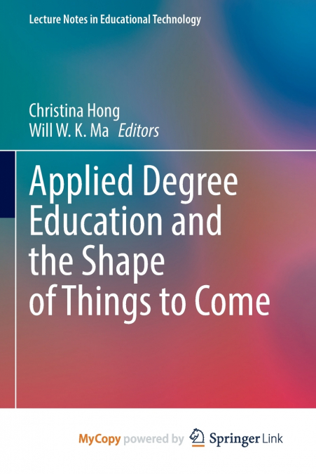 Applied Degree Education and the Shape of Things to Come