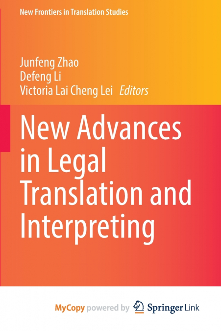 New Advances in Legal Translation and Interpreting