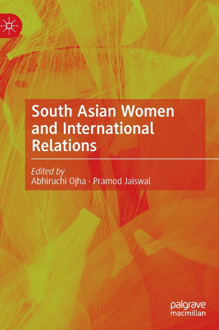 South Asian Women and International Relations