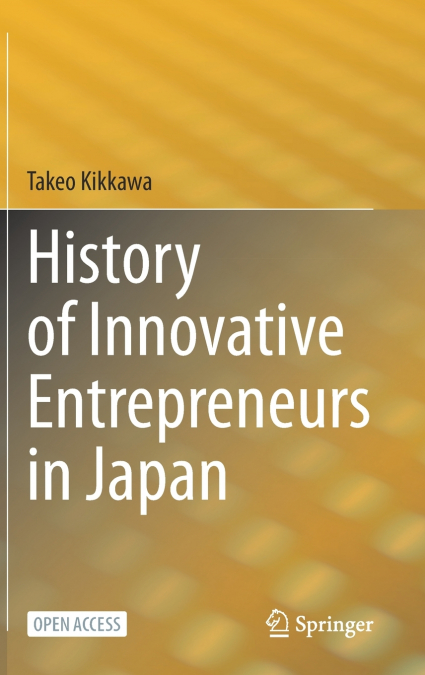 History of Innovative Entrepreneurs in Japan