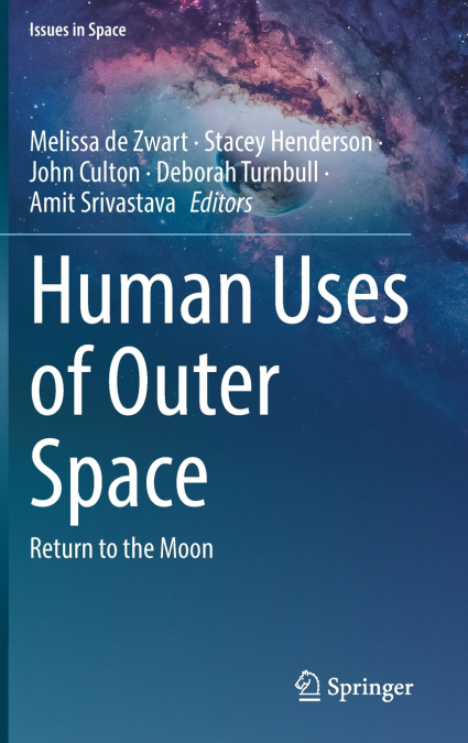 Human Uses of Outer Space