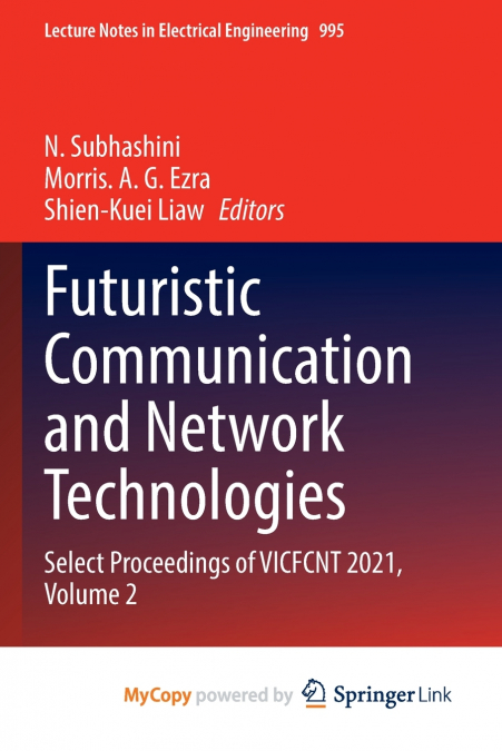 Futuristic Communication and Network Technologies
