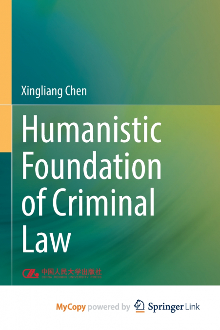 Humanistic Foundation of Criminal Law