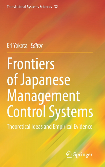 Frontiers of Japanese Management Control Systems