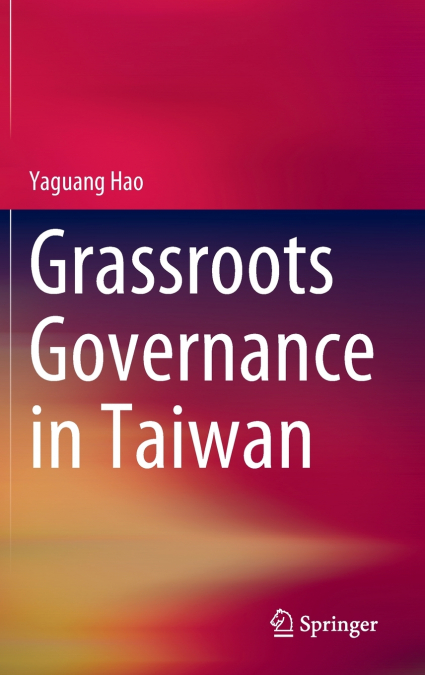 Grassroots Governance in Taiwan