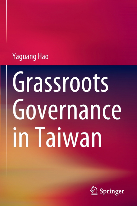 Grassroots Governance in Taiwan
