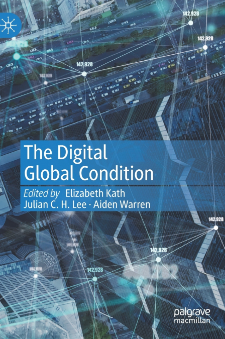 The Digital Global Condition