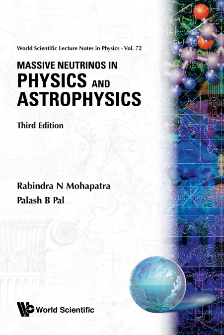 MASSIVE NEUTRINOS IN PHYSICS AND ASTROPHYSICS (THIRD EDITION)