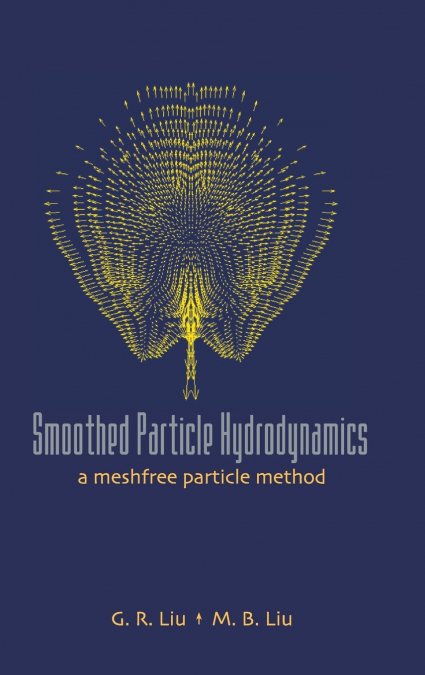 SMOOTHED PARTICLE HYDRODYNAMICS