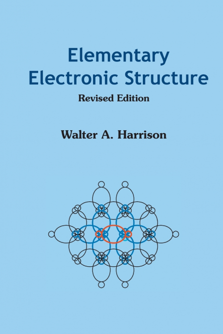 ELEMENTARY ELECTRONIC STRUCTURE (REVISED