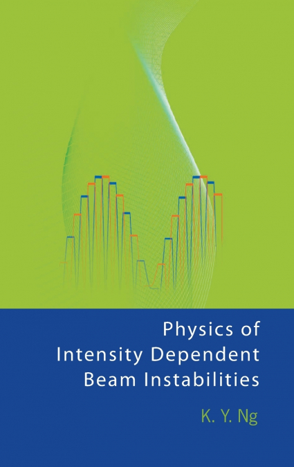 PHYSICS OF INTENSITY DPENDENT BEAM....