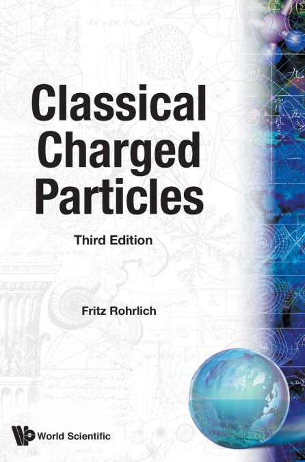 CLASSICAL CHARGED PARTICLES (3RD EDITION