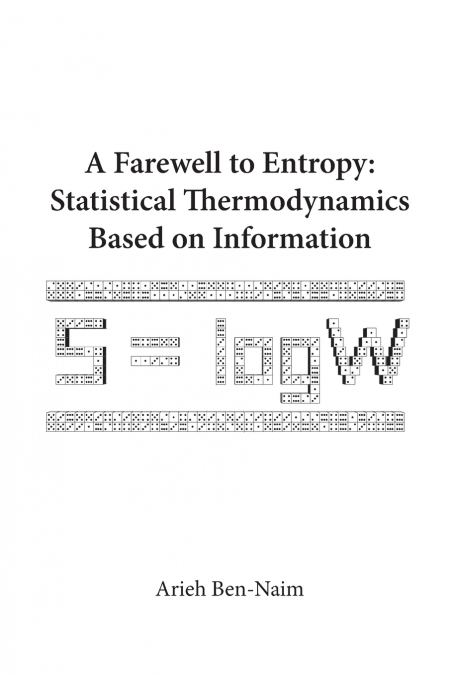 FAREWELL TO ENTROPY,A