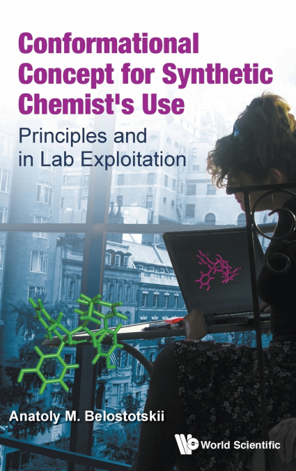 CONFORMATIONAL CONCEPT FOR SYNTHETIC CHEMIST’S USE