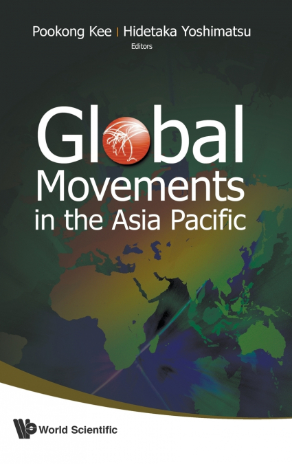 GLOBAL MOVEMENTS IN THE ASIA PACIFIC