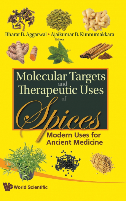 Molecular Targets and Therapeutic Uses of Spices