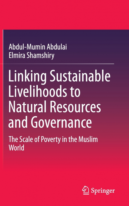 Linking Sustainable Livelihoods to Natural Resources and Governance