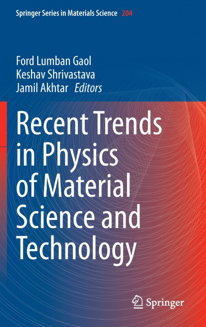 Recent Trends in Physics of Material Science and Technology