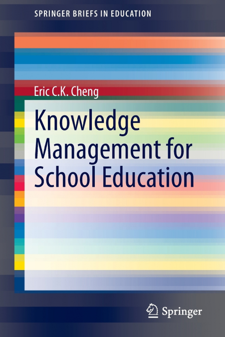 Knowledge Management for School Education