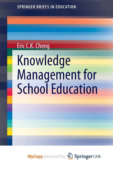Knowledge Management for School Education