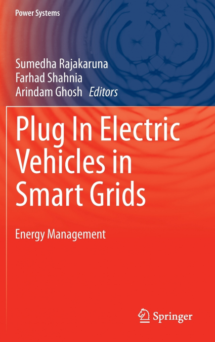 Plug In Electric Vehicles in Smart Grids