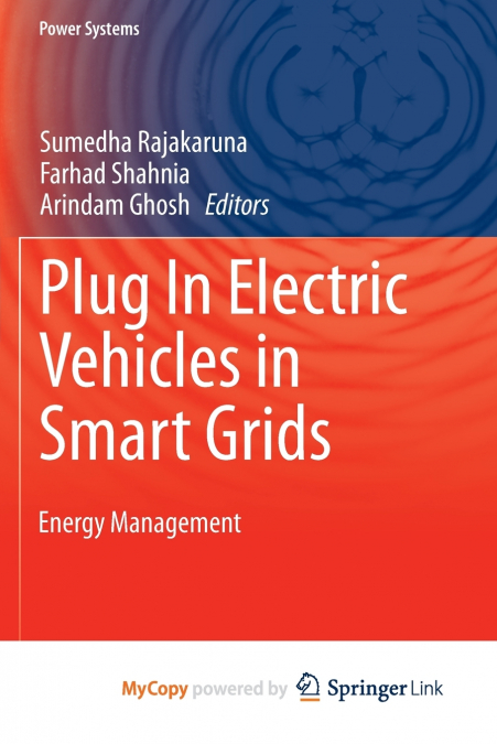 Plug In Electric Vehicles in Smart Grids