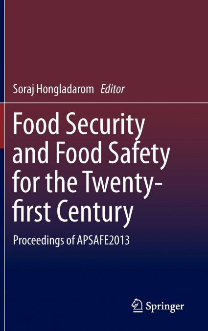 Food Security and Food Safety for the Twenty-first Century