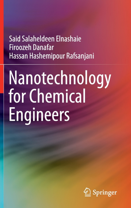 Nanotechnology for Chemical Engineers
