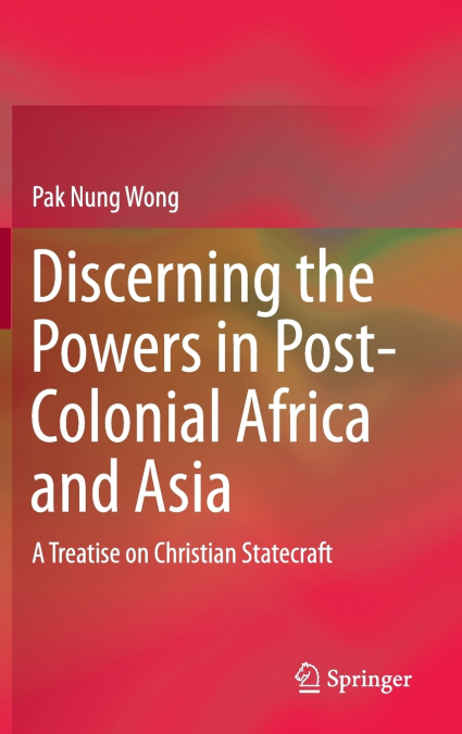 Discerning the Powers in Post-Colonial Africa and Asia