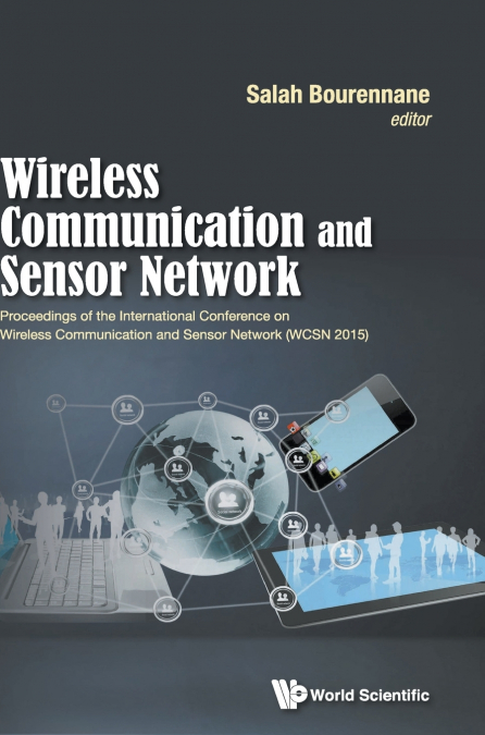 WIRELESS COMMUNICATION AND SENSOR NETWORK (WCSN 2015)