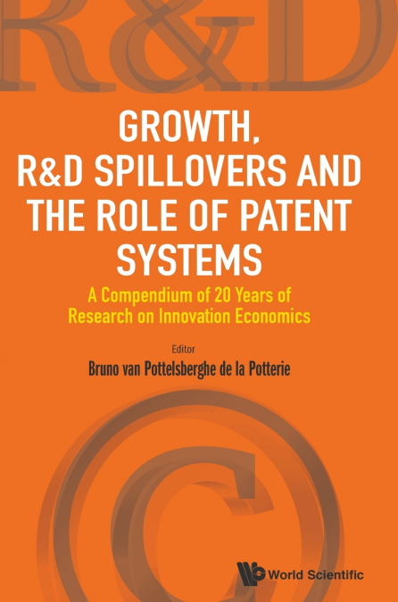 GROWTH, R&D SPILLOVERS AND THE ROLE OF PATENT SYSTEMS