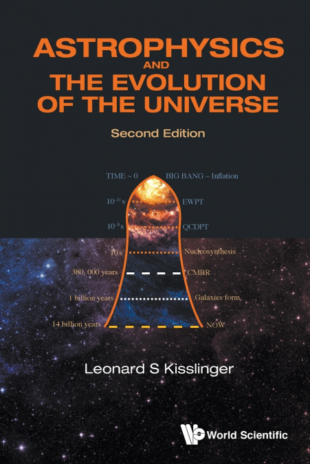 ASTROPHYSICS AND THE EVOLUTION OF THE UNIVERSE (SECOND EDITION)