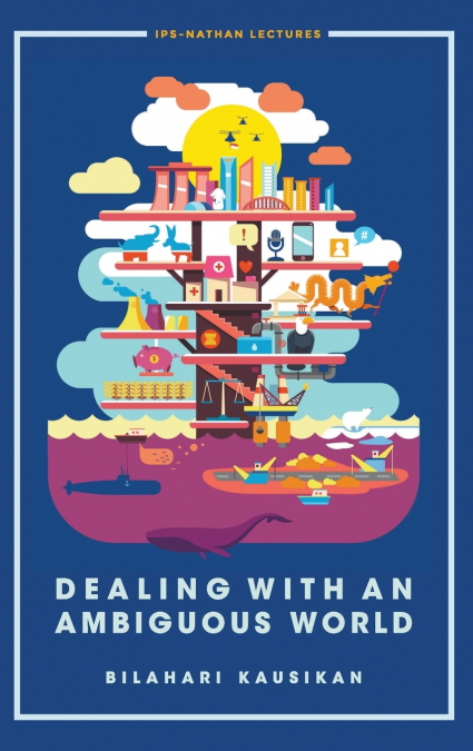 DEALING WITH AN AMBIGUOUS WORLD