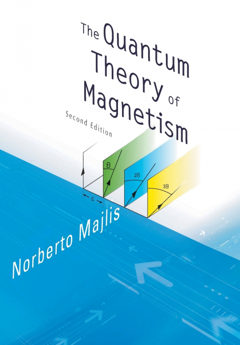 QUANTUM THEORY OF MAGNETISM,THE(2ED)