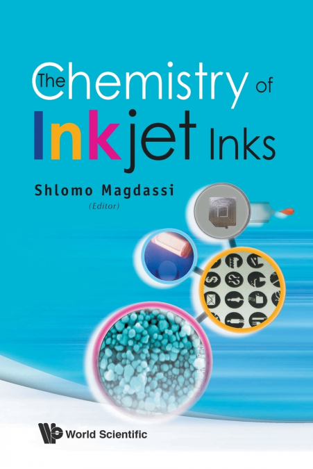 CHEMISTRY OF INKJET INKS,THE