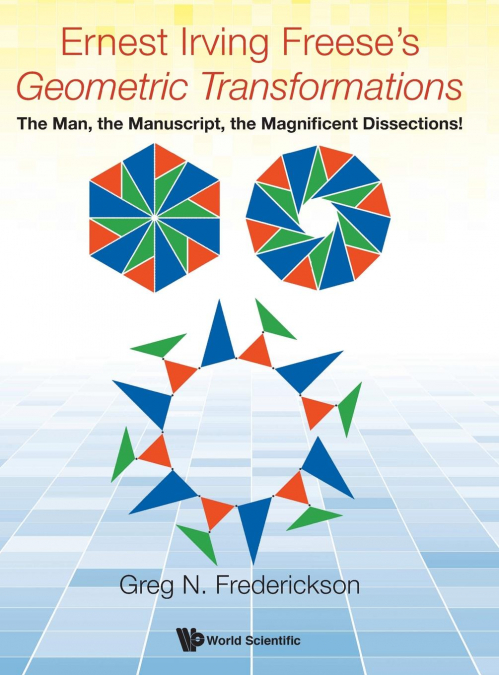 ERNEST IRVING FREESE’S GEOMETRIC TRANSFORMATIONS