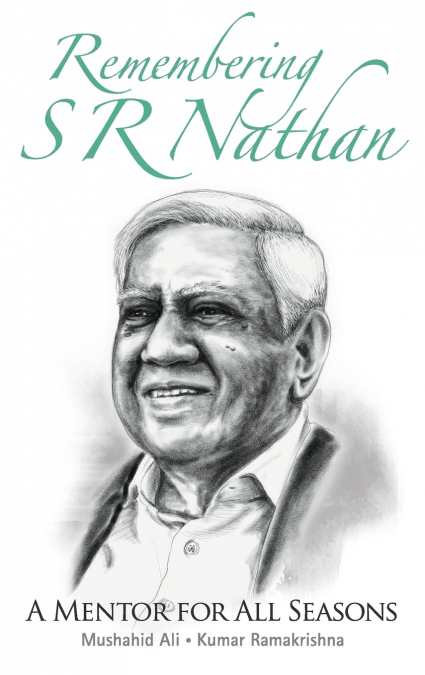 REMEMBERING S R NATHAN