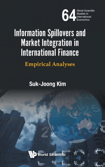 Information Spillovers and Market Integration in International Finance