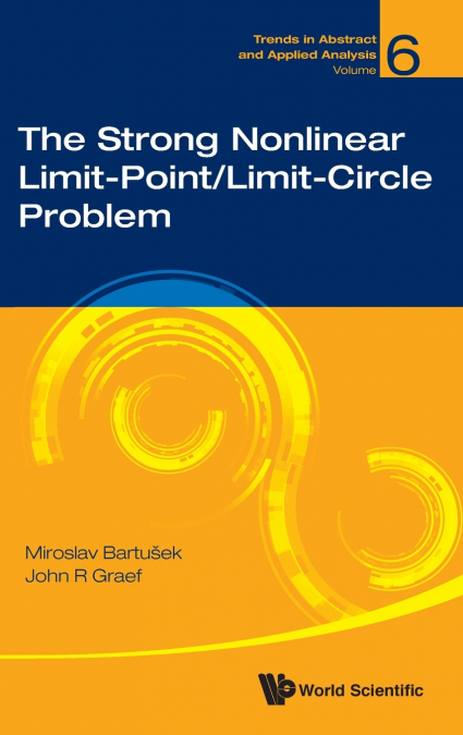 The Strong Nonlinear Limit-Point/Limit-Circle Problem
